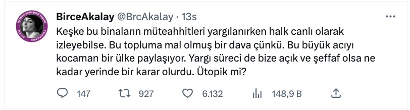 birce akalay dan muteahhitlerin yargilanacaklari dava ile istegi gundem oldu